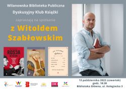 Spotkanie autorskie z Witoldem Szabłowskim - ul. Kolegiacka 3