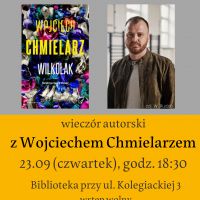 Zaczytany Wilanów - spotkanie z Wojciechem Chmielarzem