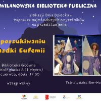 Spektakl Teatru Dur-Moll „W poszukiwaniu gwiazdki Eufemii” - ul. Kolegiacka 3
