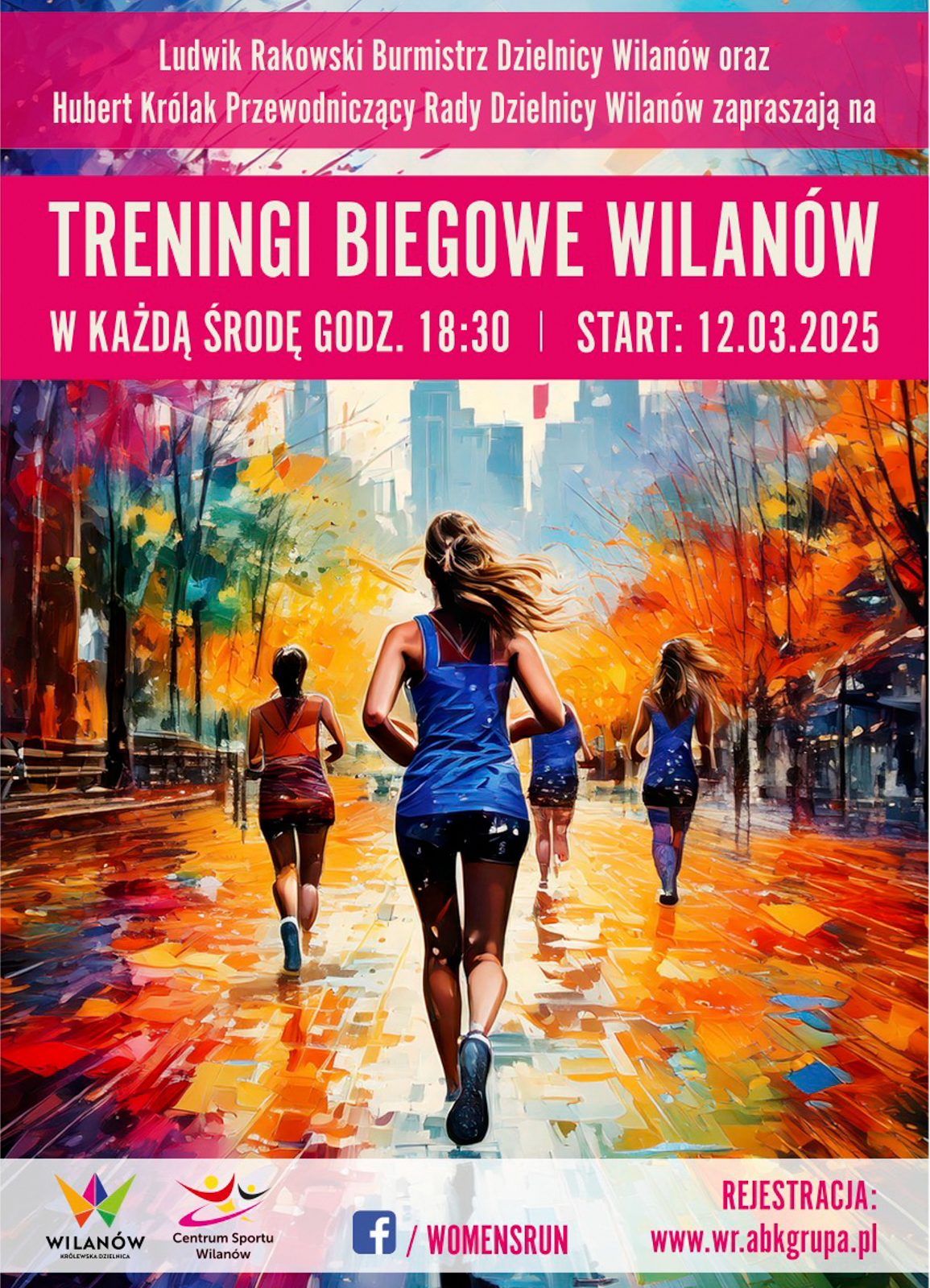 Grafika ludzi biegnących jesiennym parkiem. Na dole pasek z logotypami. Tekst: "Ludwik Rakowski Burmistrz Dzielnicy Wilanów oraz Hubert Królak Przewodniczący Rady Dzielnicy Wilanów zapraszają na Treningi Biegowe Wilanów w każdą środę, godz. 18:30. Start: 12.03.2025, rejestracja: www.wr.abkgrupa.pl"