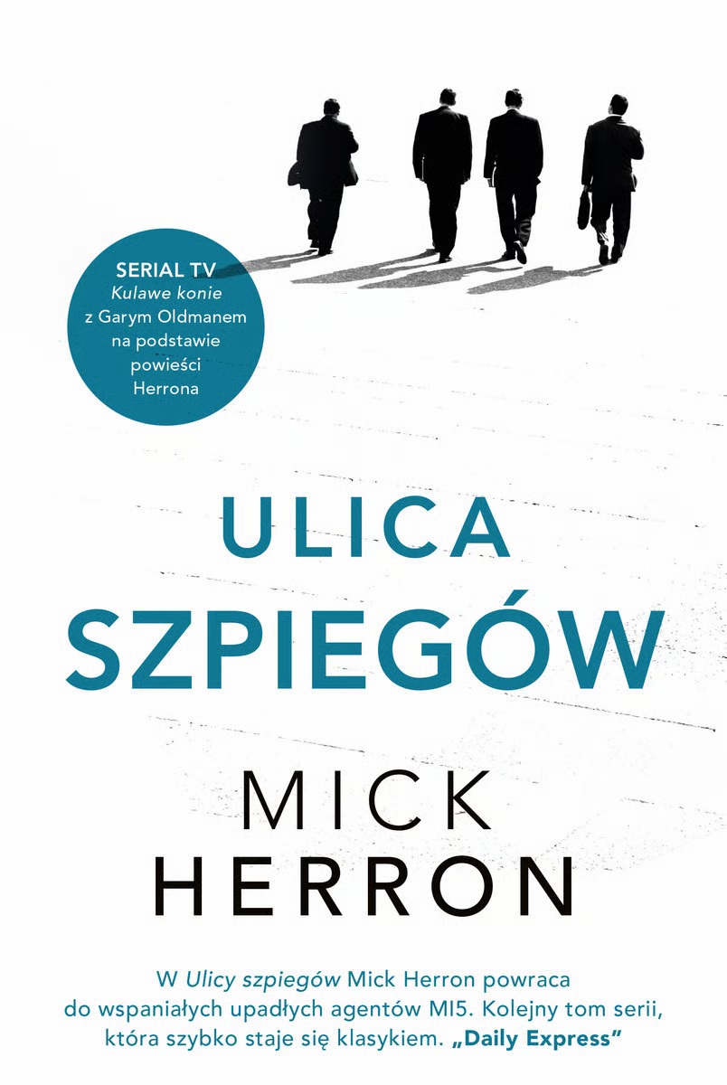 okładka książki Micka Herrona "Ulica szpiegów"