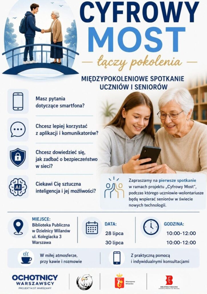 Grafika chłopaka i seniorki na moście oraz seniorki i dziewczyny ze smartfonem. Logotypy. Informacja o spotkaniach seniorów z uczniami-wolontariuszami "Cyfrowy most". Projekt ma być pomocą dla seniorów w poznawaniu świata cyfrowego. Spotkania 28, 30 lipca, godz. 10:00-12:00, ul. Kolegiacka 3.