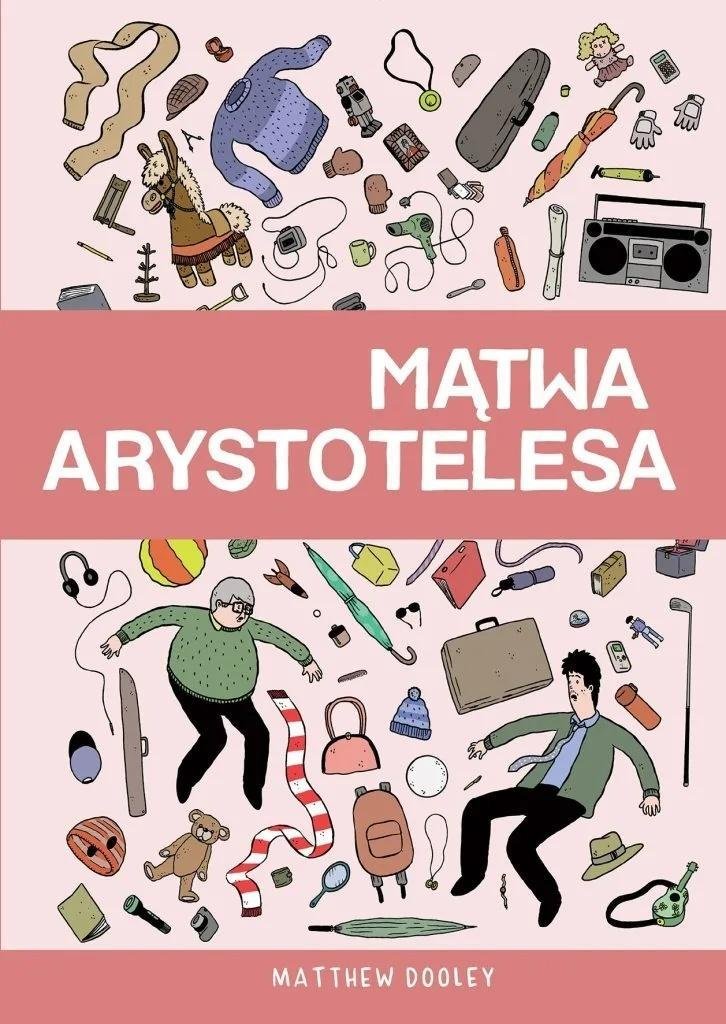 okładka książki Matthew Doley'a "Mątwa Arystotelesa"